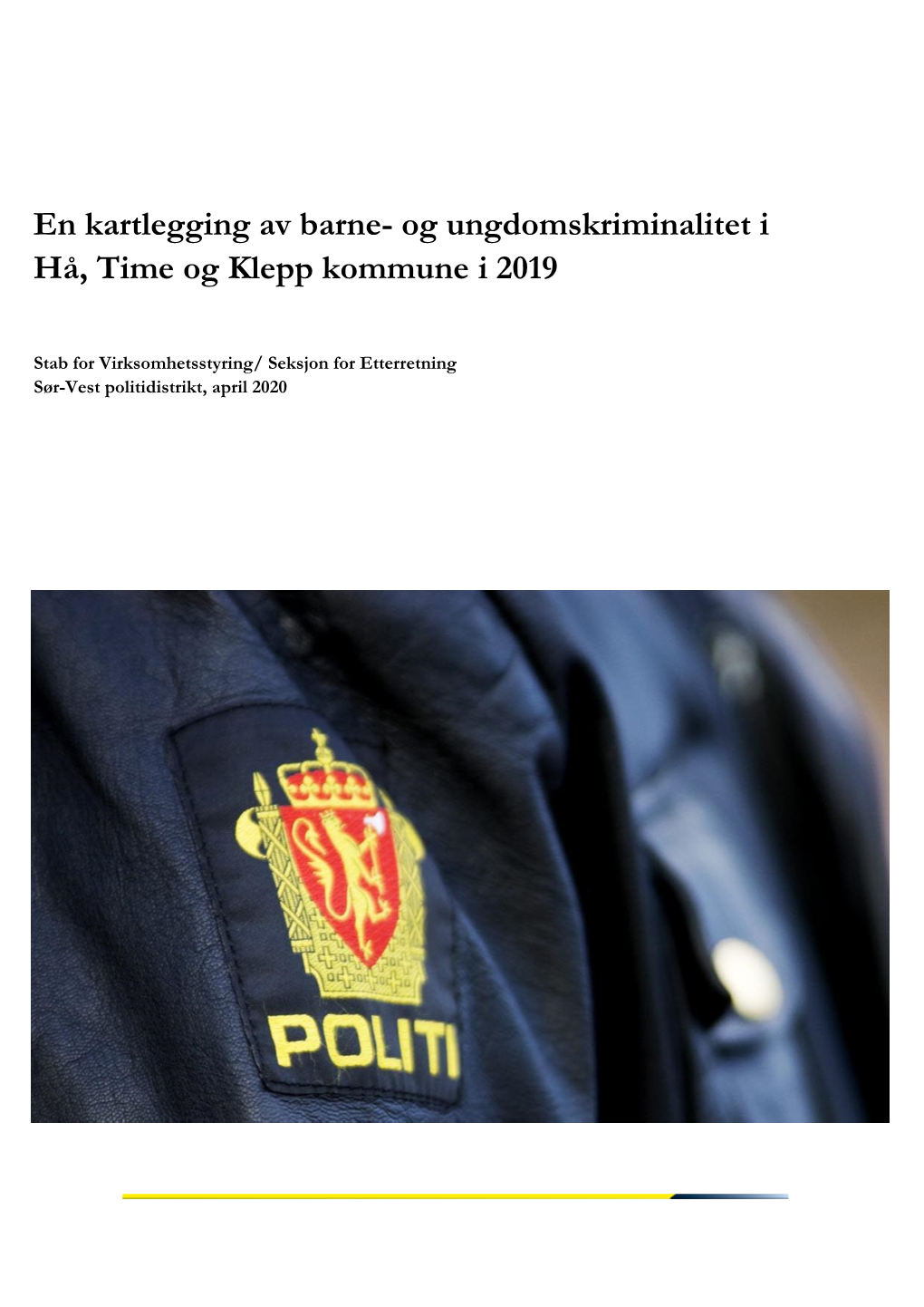 Barne – Og Ungdomskriminalitet I Kommunene Time, Hå Og Klepp