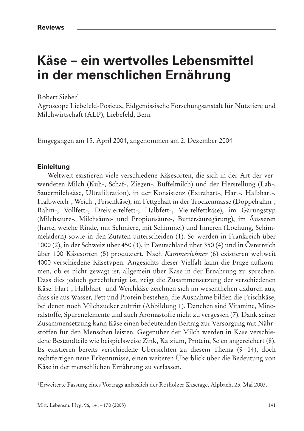 Käse – Ein Wertvolles Lebensmittel in Der Menschlichen Ernährung