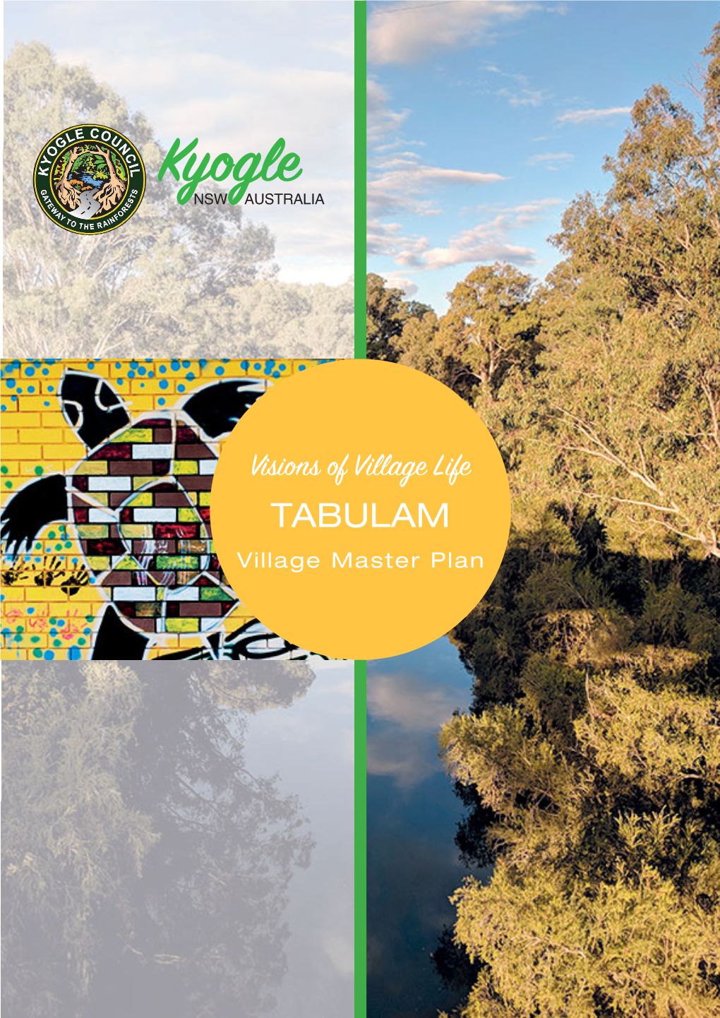 Kyogle Council Acknowledges the Australian Aboriginal and Torres Strait Islander Peoples of This Nation