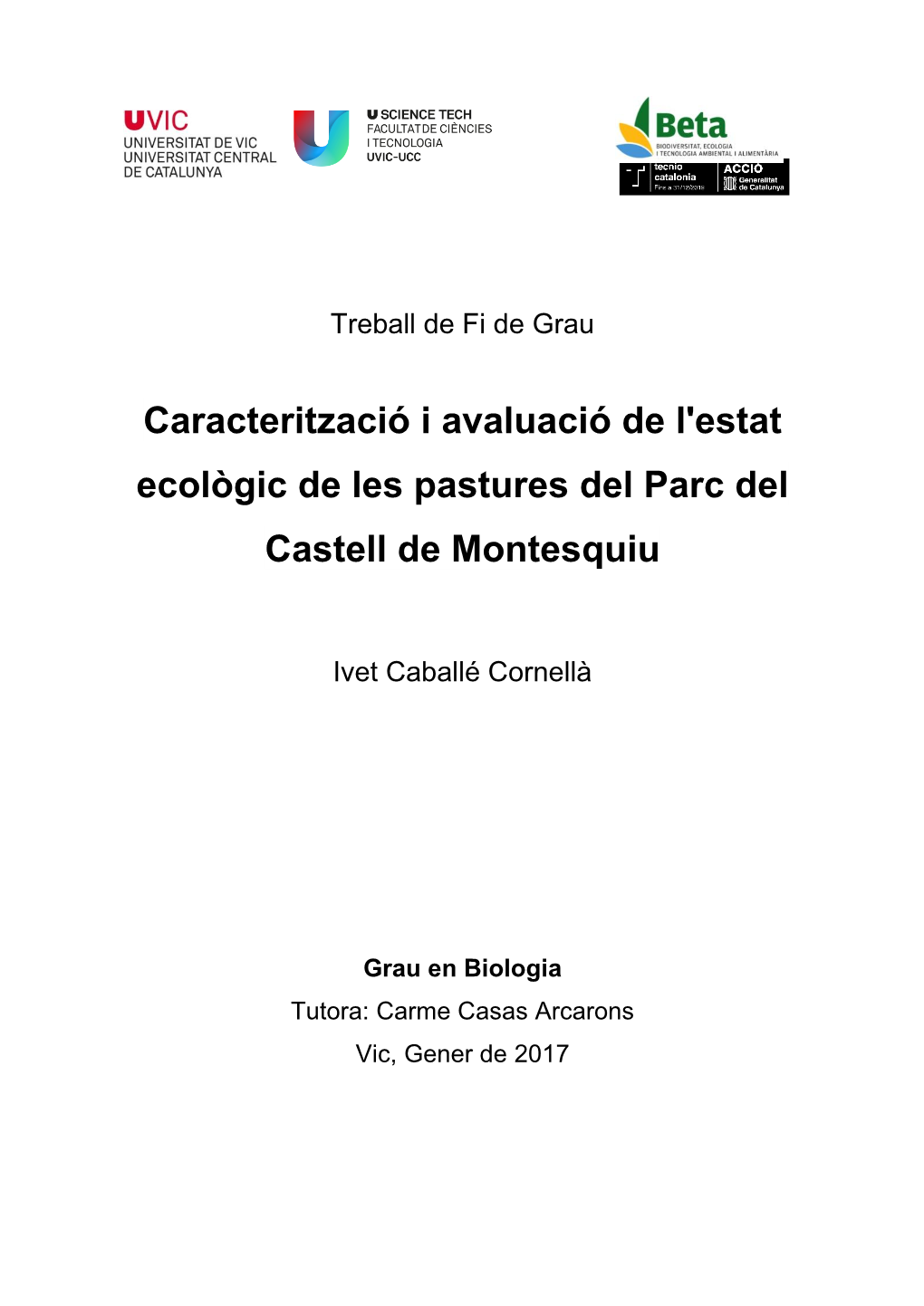Caracterització I Avaluació De L'estat Ecològic De Les Pastures Del Parc Del Castell De Montesquiu