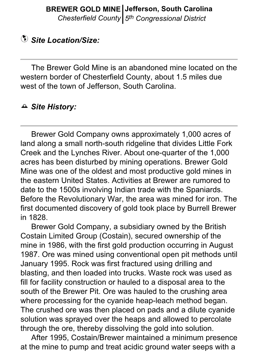 BREWER GOLD MINE Jefferson, South Carolina Process Chesterfield County 5Th Congressional District Locate NPL Sites Site Location/Size: NPL Site Status Information