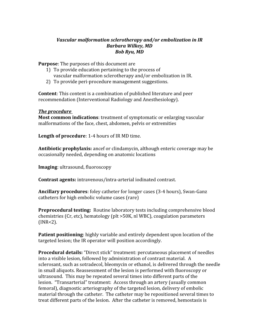 Vascularmalformationsclerotherapy And/Orembolizationin IR