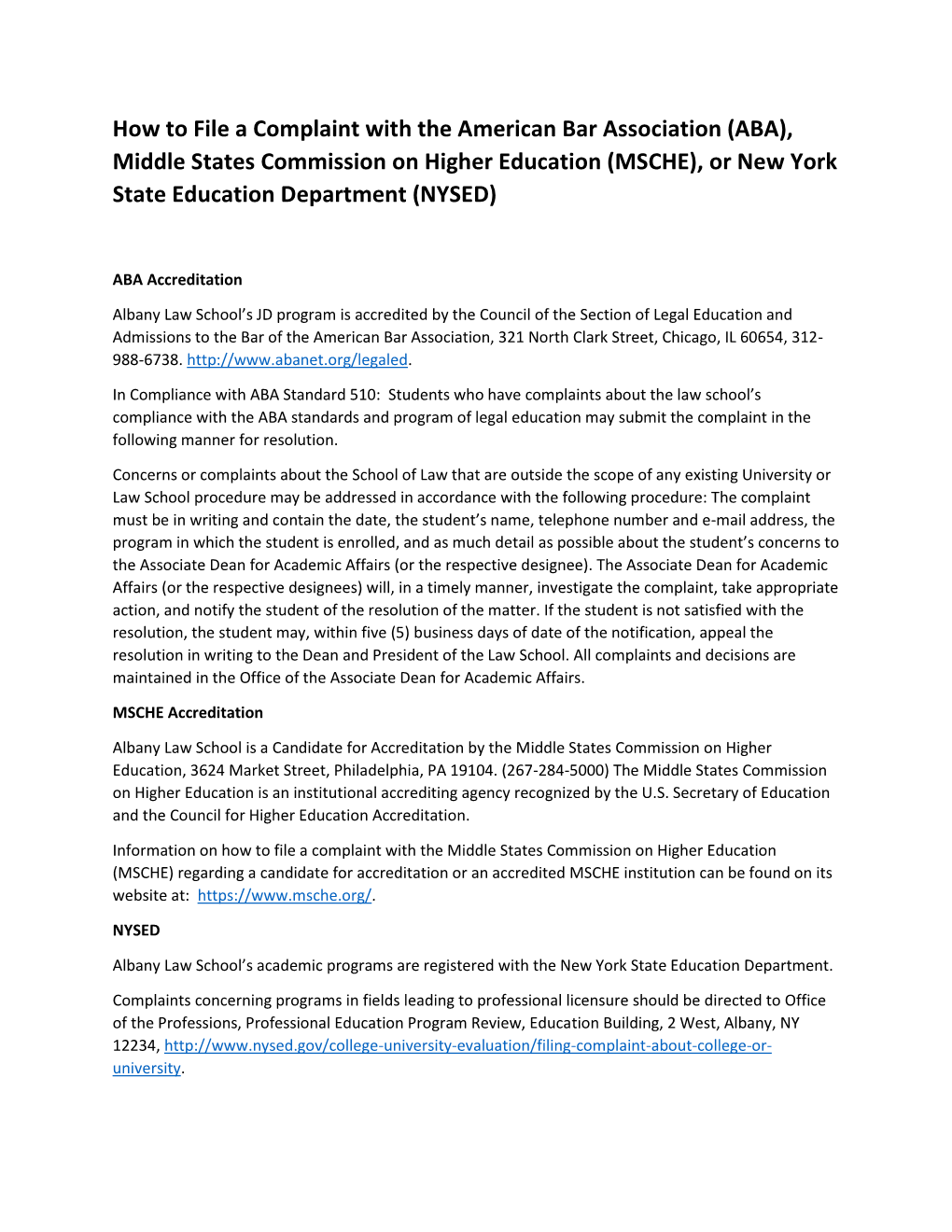 How to File a Complaint with the American Bar Association (ABA), Middle States Commission on Higher Education (MSCHE), Or New York State Education Department (NYSED)