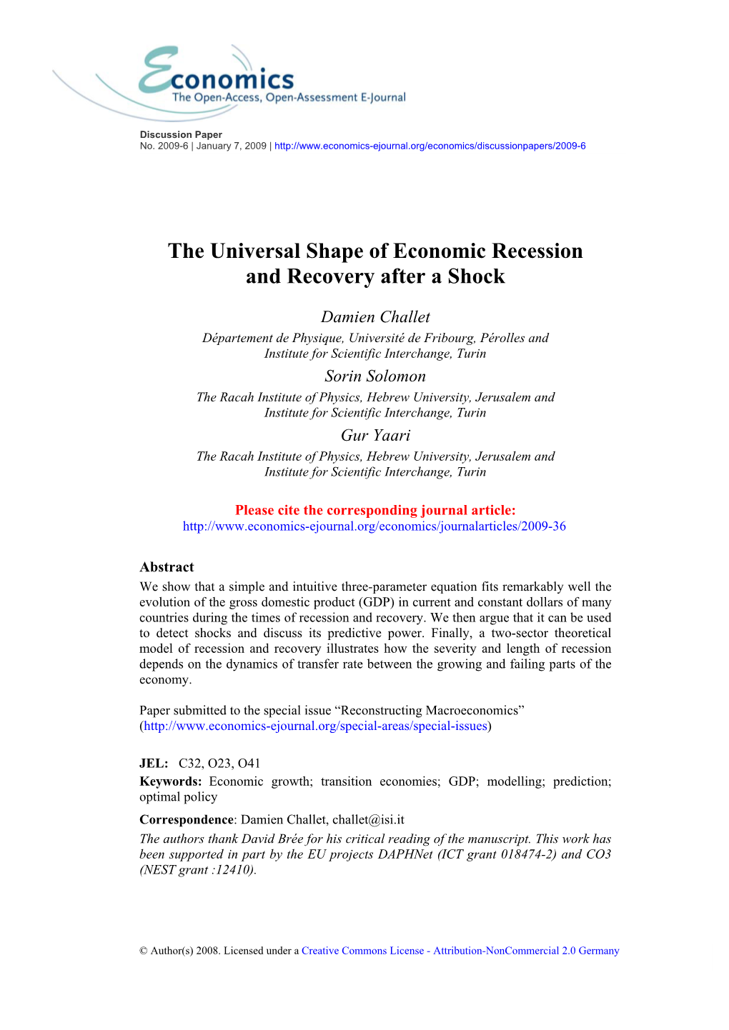 The Universal Shape of Economic Recession and Recovery After a Shock