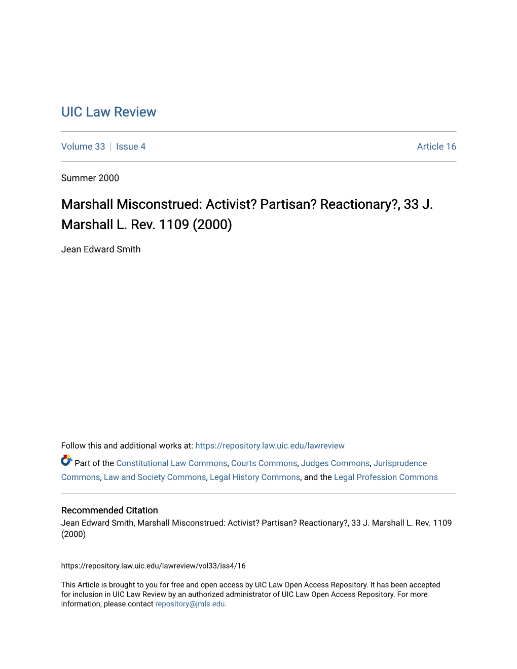 Activist? Partisan? Reactionary?, 33 J. Marshall L. Rev. 1109 (2000)