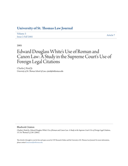 Edward Douglass White's Use of Roman and Canon Law: a Study in the Supreme Court's Use of Foreign Legal Citations Charles J