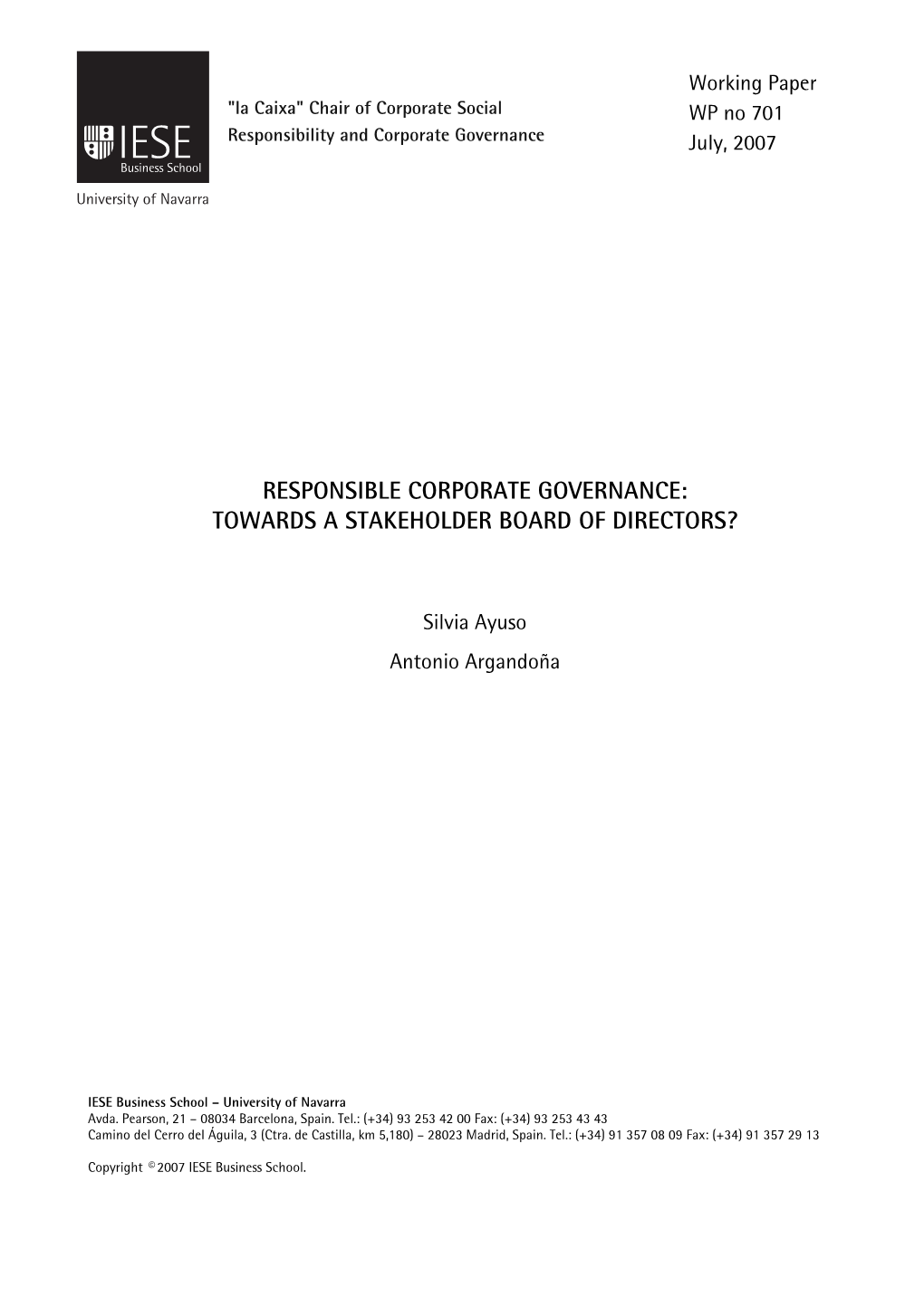 Responsible Corporate Governance: Towards a Stakeholder Board of Directors?