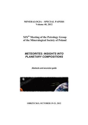 INSIGHTS INTO PLANETARY COMPOSITIONS Xixth Meeting Of