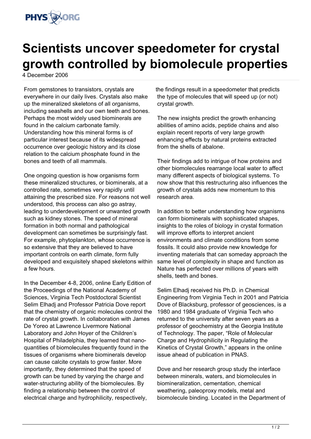 Scientists Uncover Speedometer for Crystal Growth Controlled by Biomolecule Properties 4 December 2006