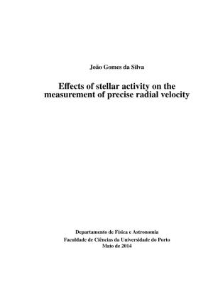 E Ects of Stellar Activity on the Measurement of Precise Radial