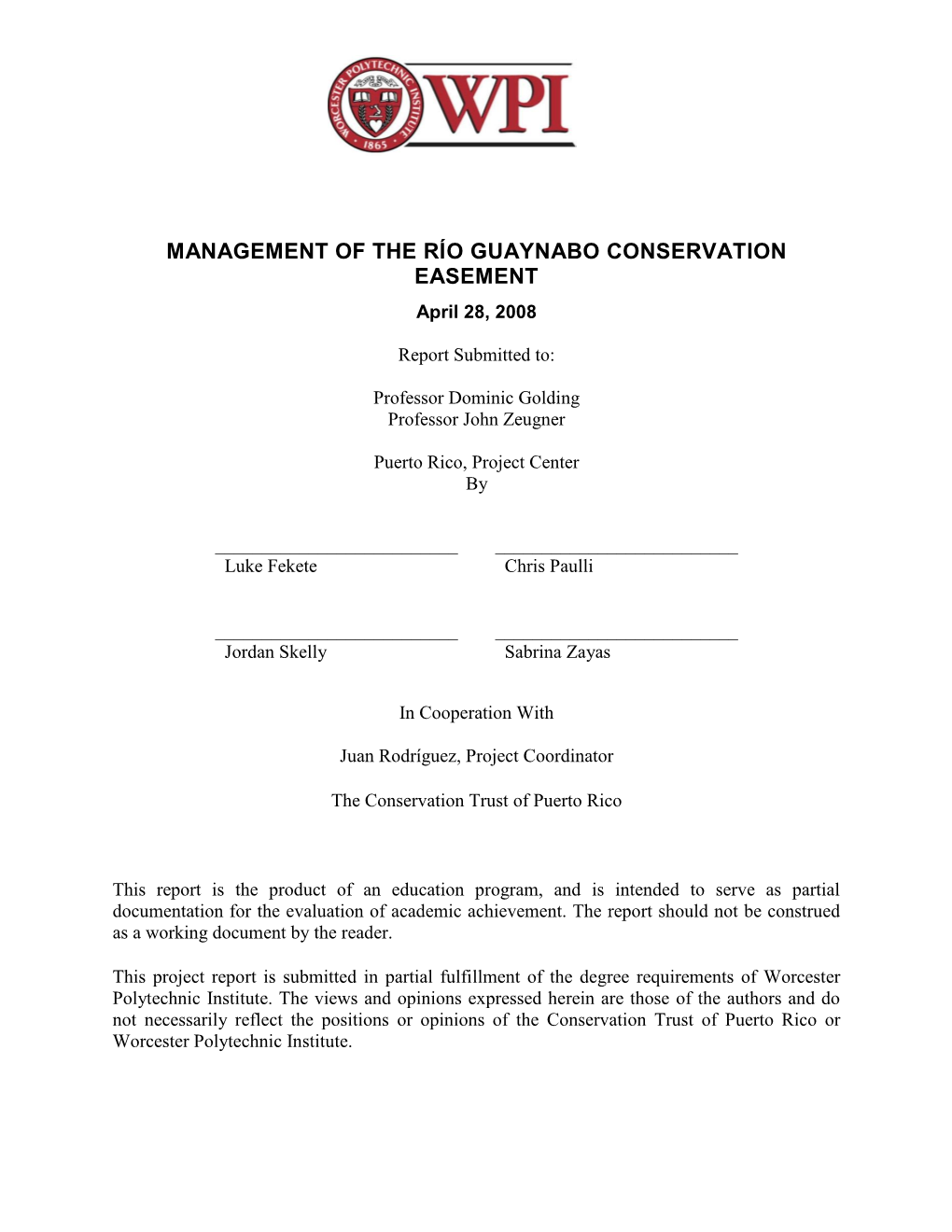 MANAGEMENT of the RÍO GUAYNABO CONSERVATION EASEMENT April 28, 2008