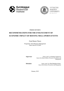 Recommendations for the Enhancement of Economic Impact of Hosting Mega Sports Events