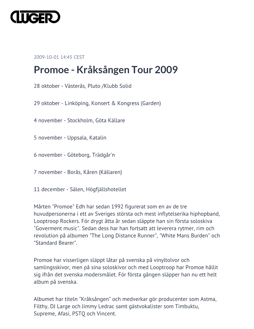 Promoe - Kråksången Tour 2009