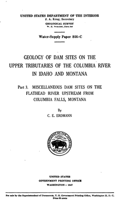 Geology of Dam Sites on the Upper Tributaries of the Columbia River in Idaho and Montana