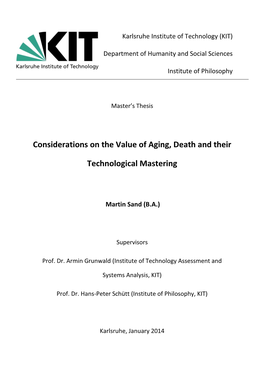 Considerations on the Value of Aging, Death and Their Technological
