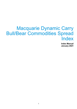 Macquarie Dynamic Carry Bull/Bear Commodities Spread Index Index Manual January 2021