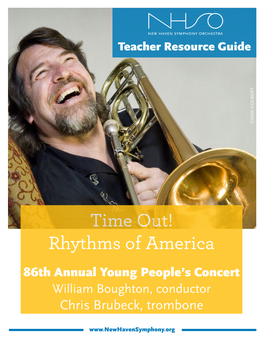Time Out! Rhythms of America 86Th Annual Young People’S Concert William Boughton, Conductor Chris Brubeck, Trombone