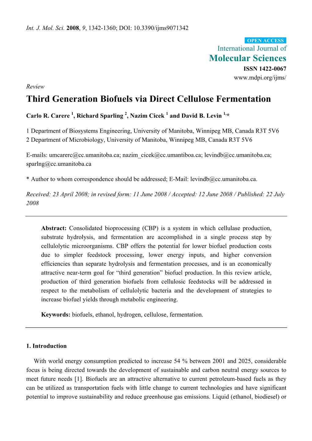 Third Generation Biofuels Via Direct Cellulose Fermentation