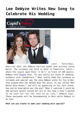 Lee Dewyze Writes New Song to Celebrate His Wedding