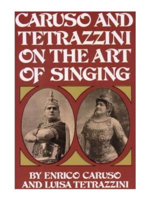 Caruso and Tetrazzini on the ART of SINGING by Enrico Caruso and Luisa Tetrazzini