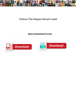 Chance the Rapper Record Label