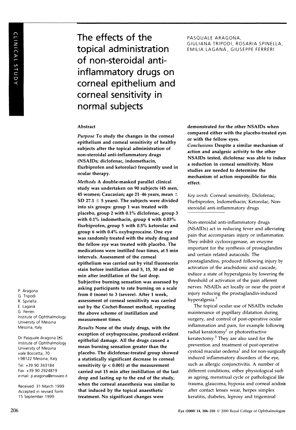 The Effects of the Topical Administration of Non-Steroidal Anti