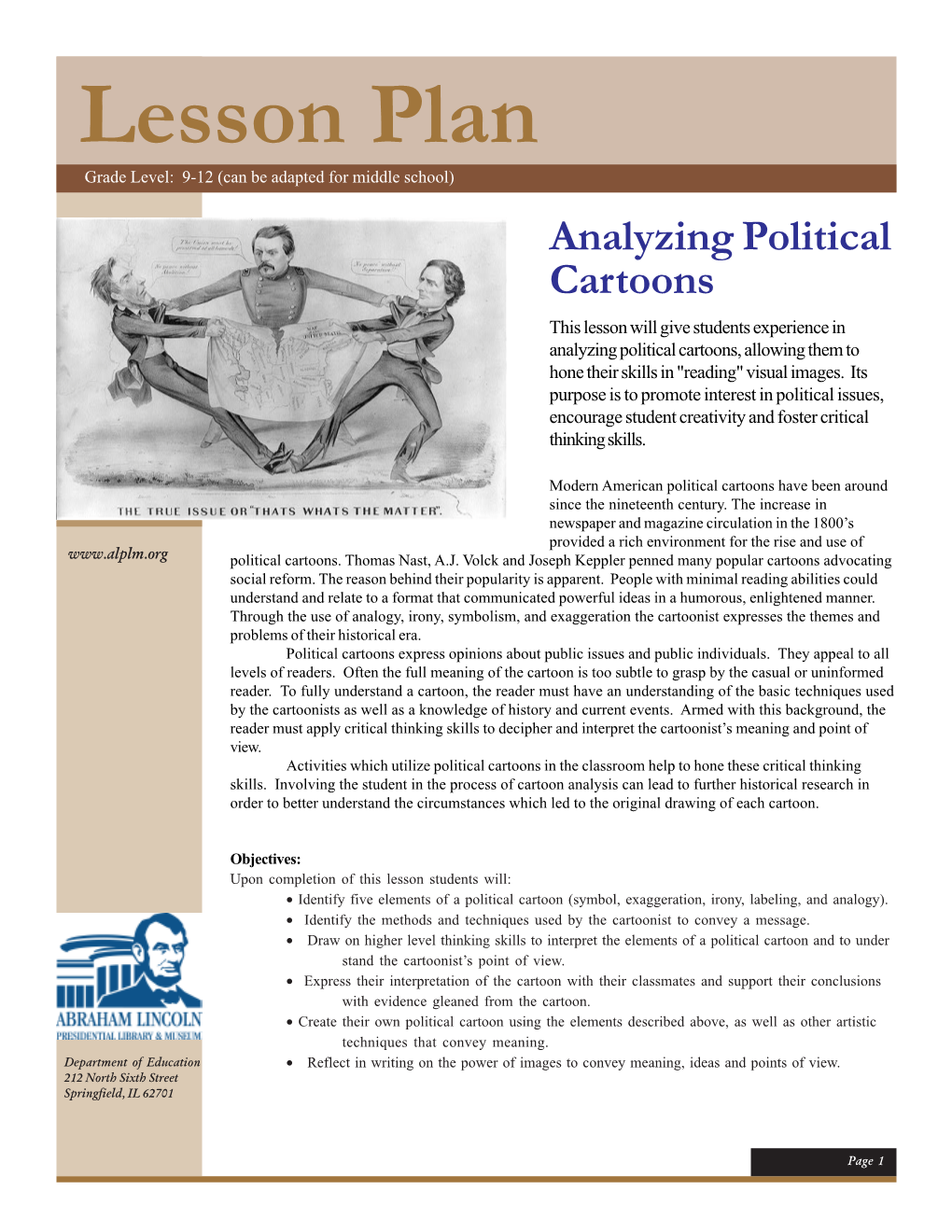 Analyzing Political Cartoons This Lesson Will Give Students Experience in Analyzing Political Cartoons, Allowing Them to Hone Their Skills in 