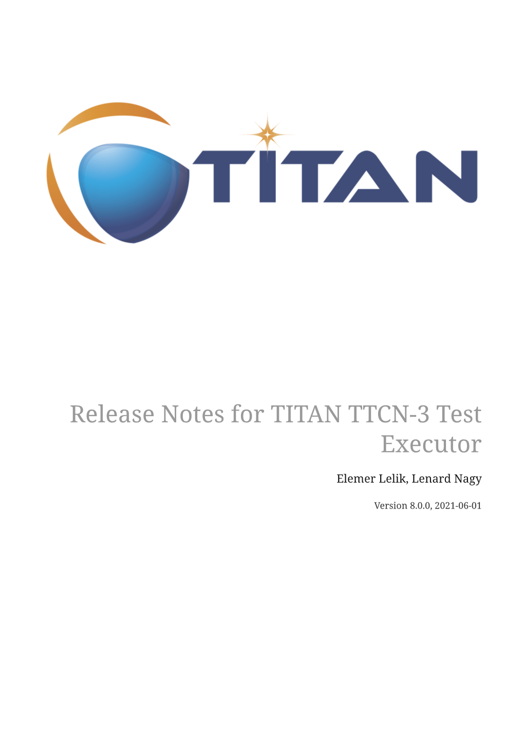 Release Notes for TITAN TTCN-3 Test Executor