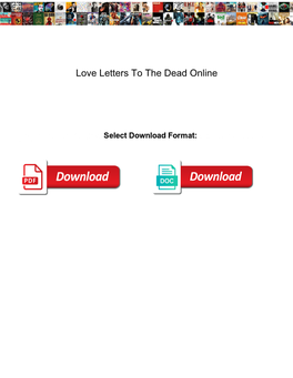 Love Letters to the Dead Online