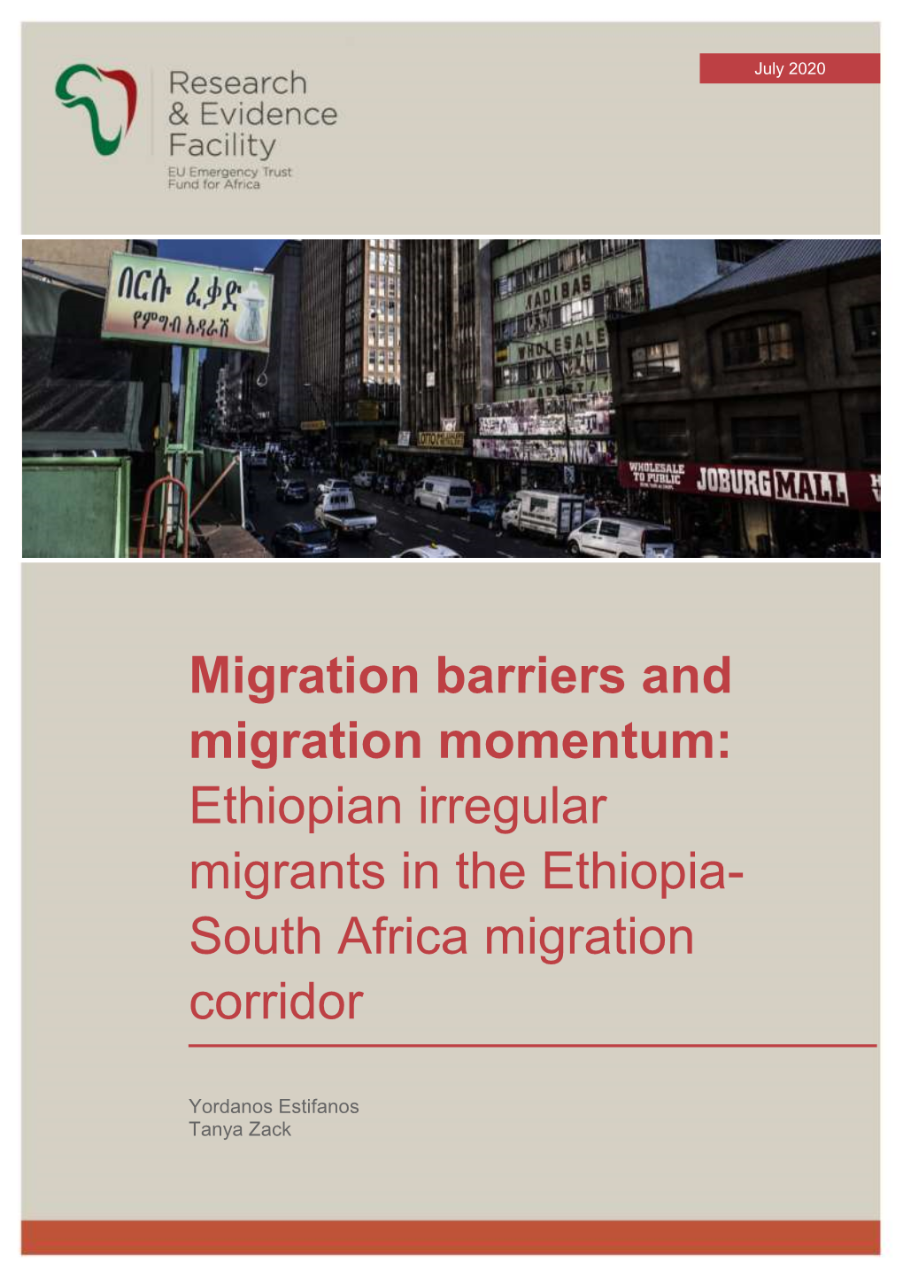 Ethiopian Irregular Migrants in the Ethiopia- South Africa Migration Corridor