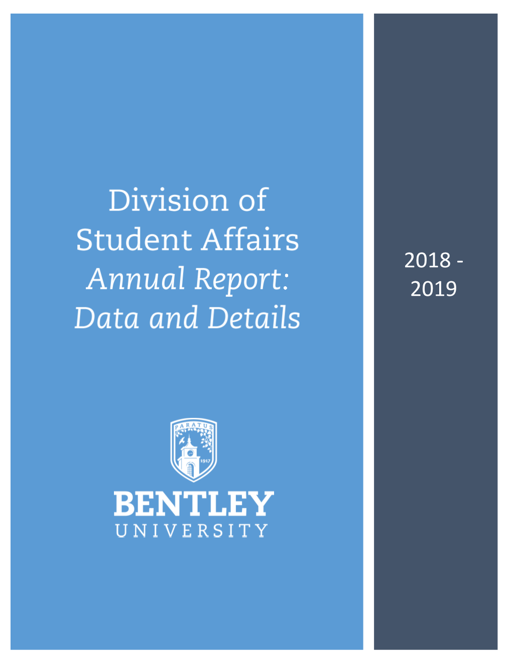 Student Affairs Annual Report: 2018-19 Data And