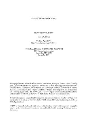NBER WORKING PAPER SERIES GROWTH ACCOUNTING Charles