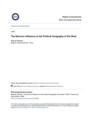 The Mormon Influence on the Political Geography of the West As Their Primary Topic of Study