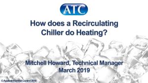 How Does a Recirculating Chiller Do Heating?