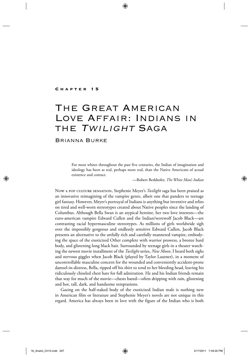 The Great American Love Affair: Indians in the Twilight Saga Brianna Burke