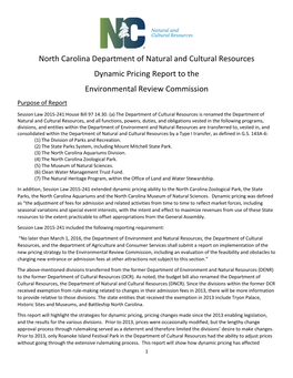 North Carolina Department of Natural and Cultural Resources Dynamic Pricing Report to the Environmental Review Commission Purpose of Report