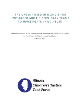The Urgent Need in Illinois for Unit-Based Multidisciplinary Teams to Investigate Child Abuse