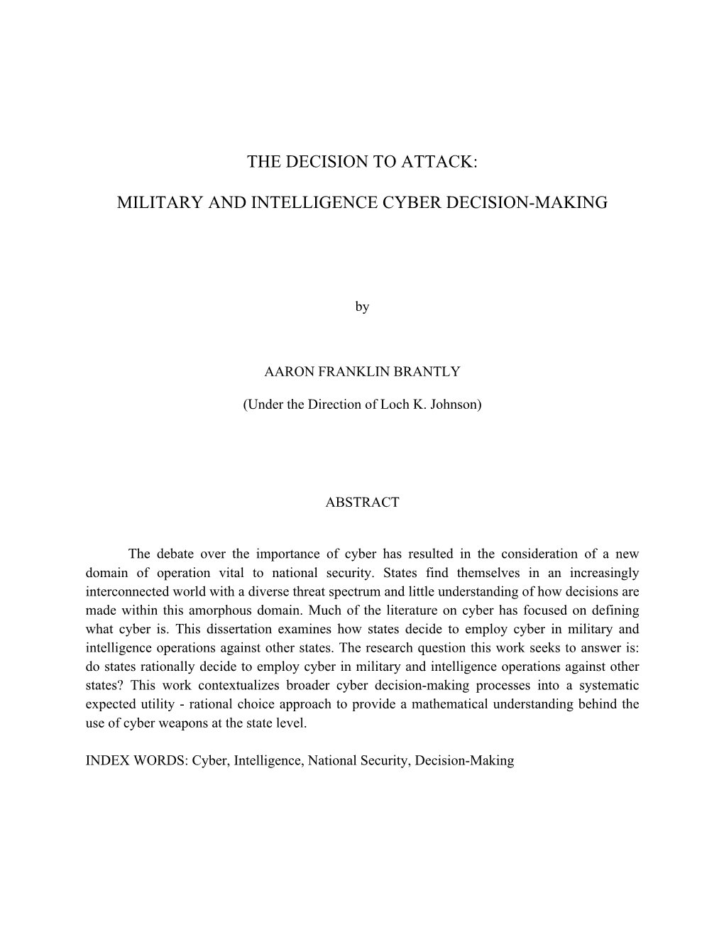 The Decision to Attack: Military and Intelligence