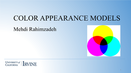 COLOR APPEARANCE MODELS Mehdi Rahimzadeh