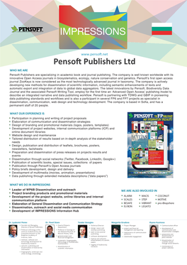 Pensoft Publishers Ltd WHO WE ARE Pensoft Publishers Are Specializing in Academic Book and Journal Publishing