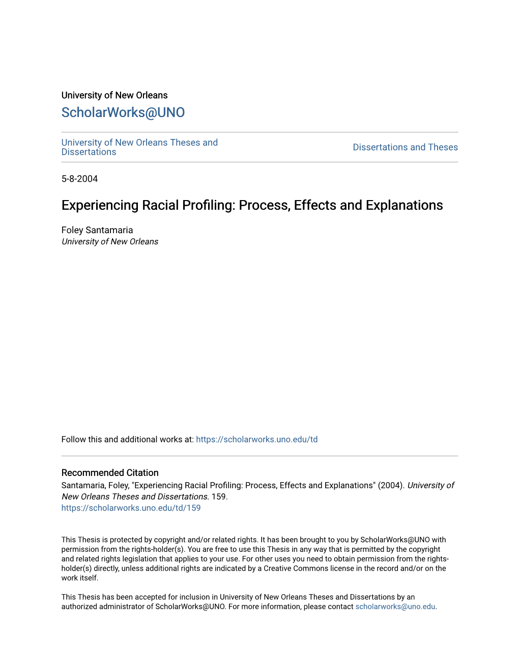 Experiencing Racial Profiling: Process, Effects and Explanations