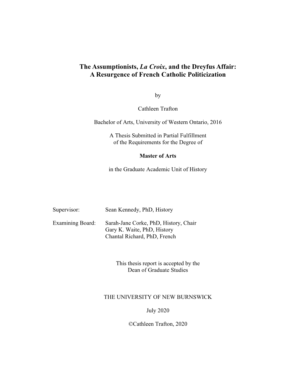 The Assumptionists, La Croix, and the Dreyfus Affair: a Resurgence of French Catholic Politicization