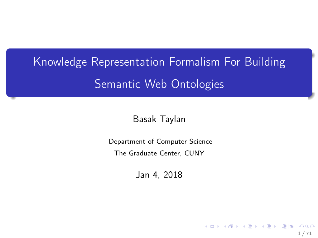 Knowledge Representation Formalism for Building Semantic Web Ontologies