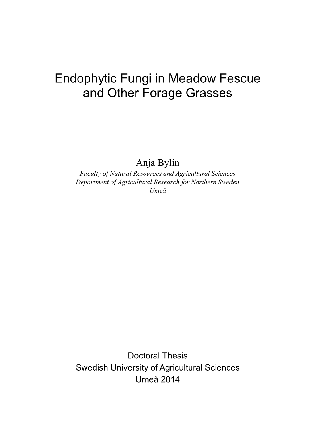 Endophytic Fungi in Meadow Fescue and Other Forage Grasses