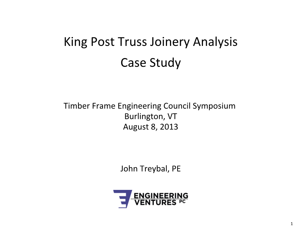 King Post Truss Joinery Analysis Case Study