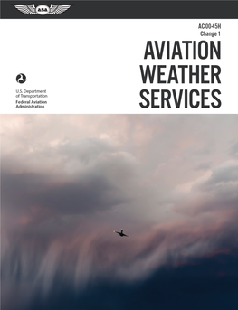 Aviation Weather Services (AC 00-45H)