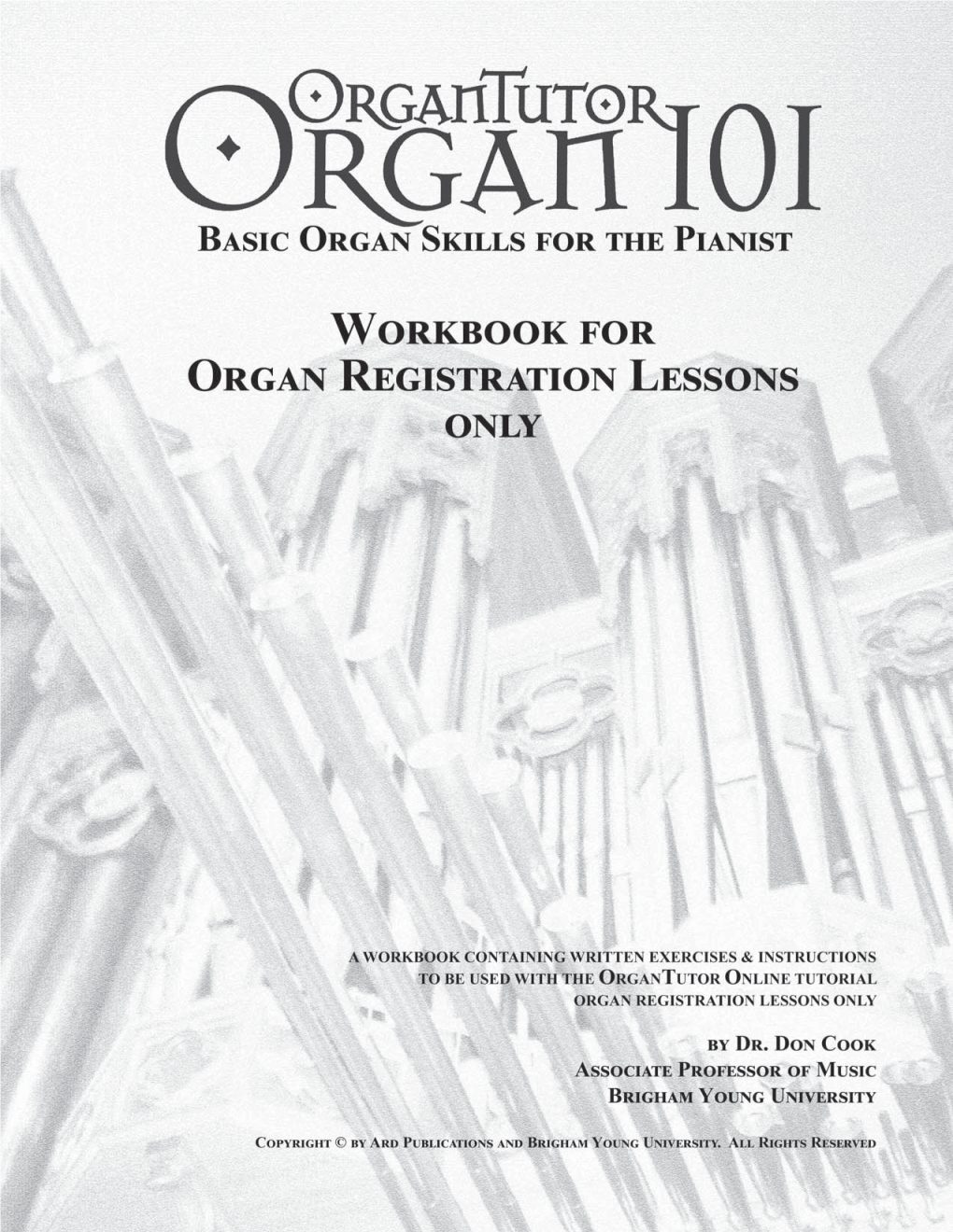 Organ Registration Lessons of the Organtutor Organ 101 Online Tutorial