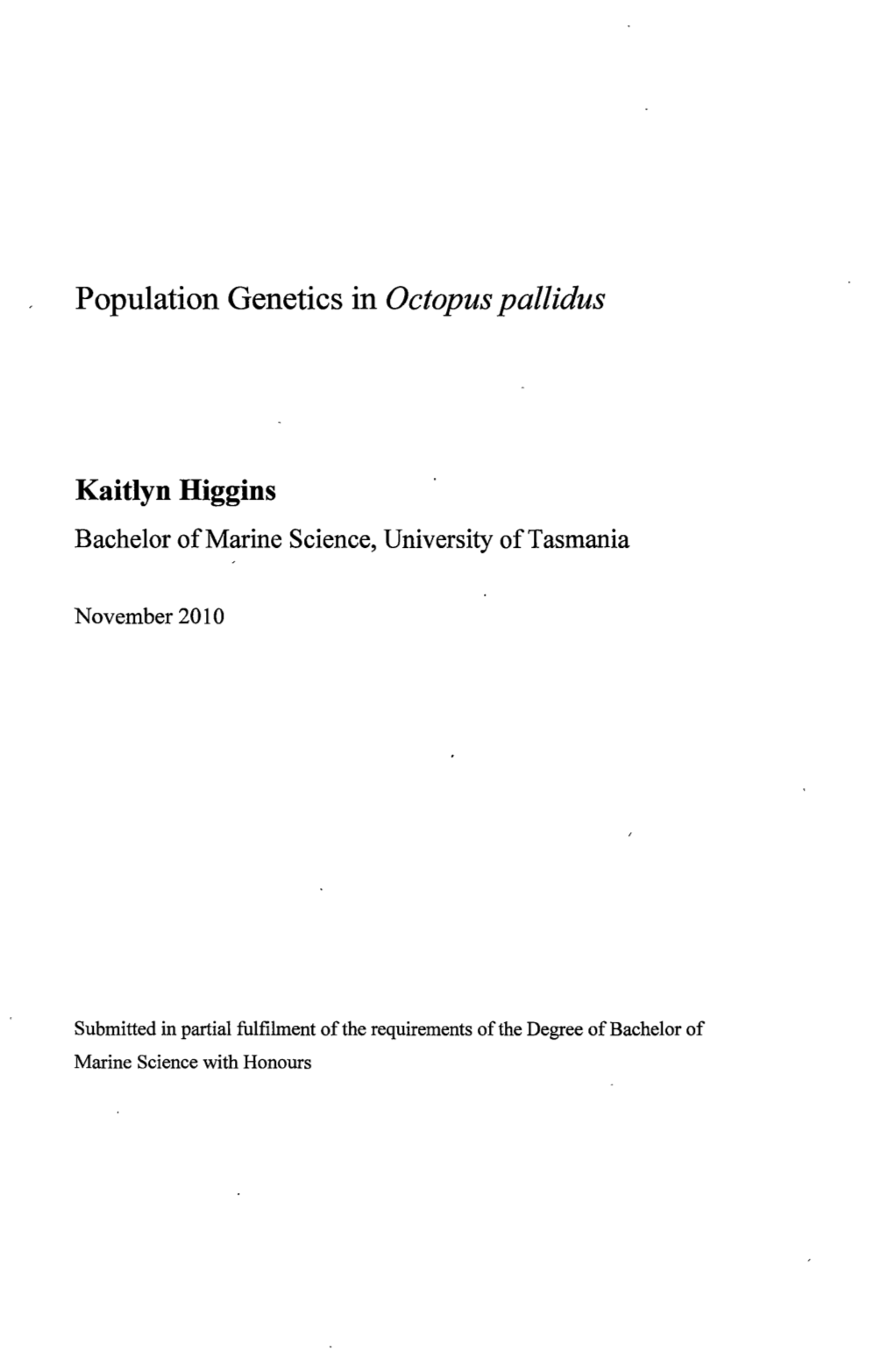 Population Genetics in Octopus Pallidus