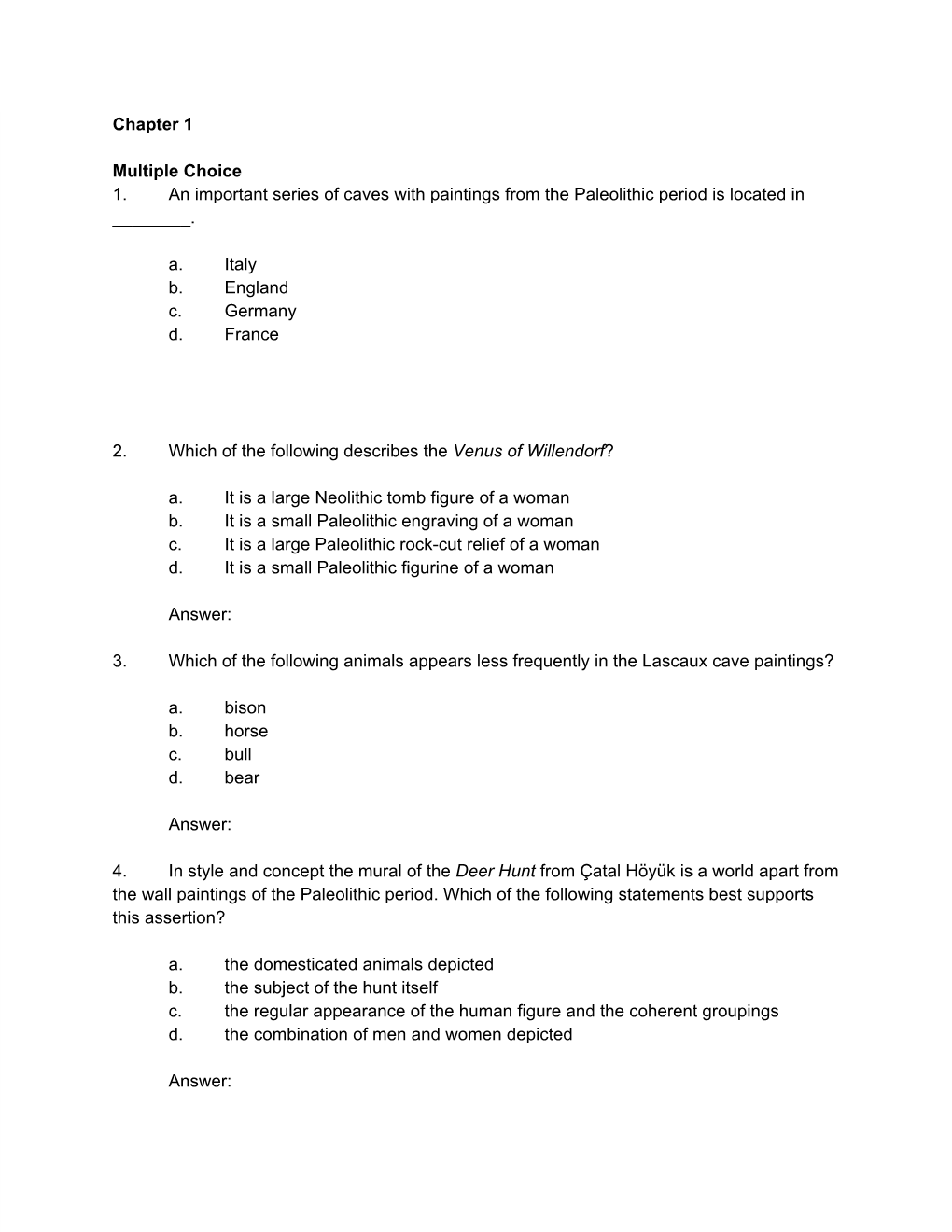 Chapter 1 Multiple Choice 1. an Important Series of Caves With