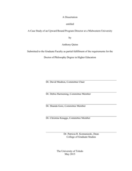 A Dissertation Entitled a Case Study of an Upward Bound Program Director at a Midwestern University by Anthony Quinn Submitted T